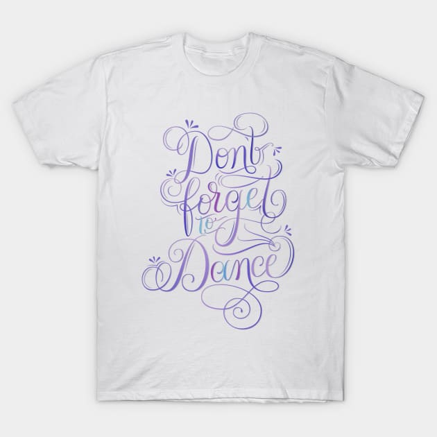 Dance T-Shirt by CalliLetters